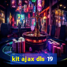 kit ajax dls 19